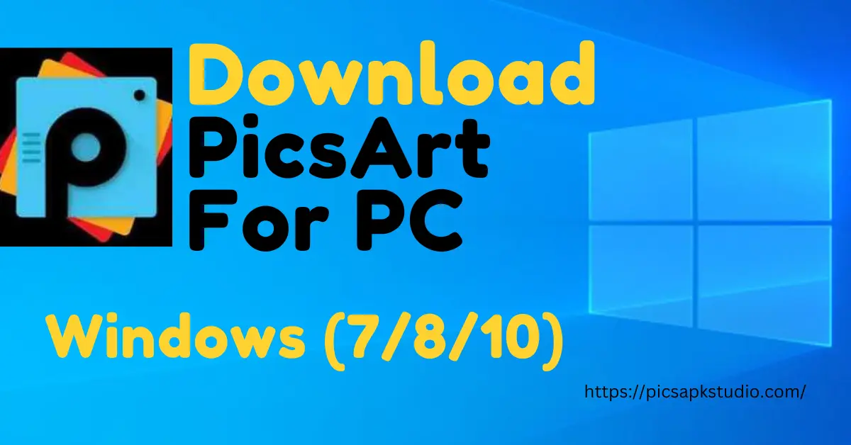 Download PicsArt For PC (1)