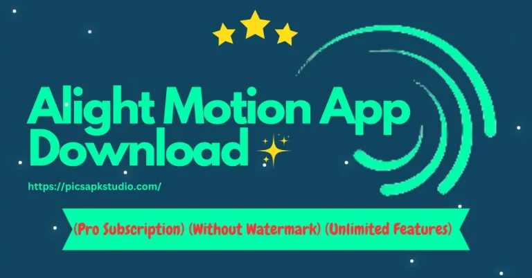 Alight Motion App Download Free APK with (Pro Unlocked)