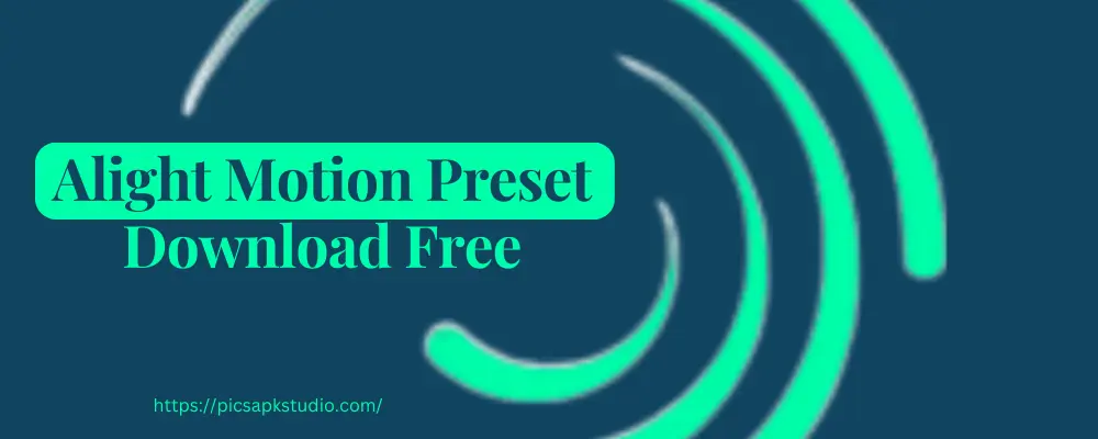 Alight Motion Preset Download Free